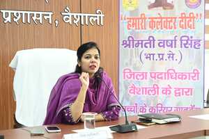  “Humari Collector Didi”: How Vaishali DM Varsha Singh is bringing career guidance to rural Bihar students